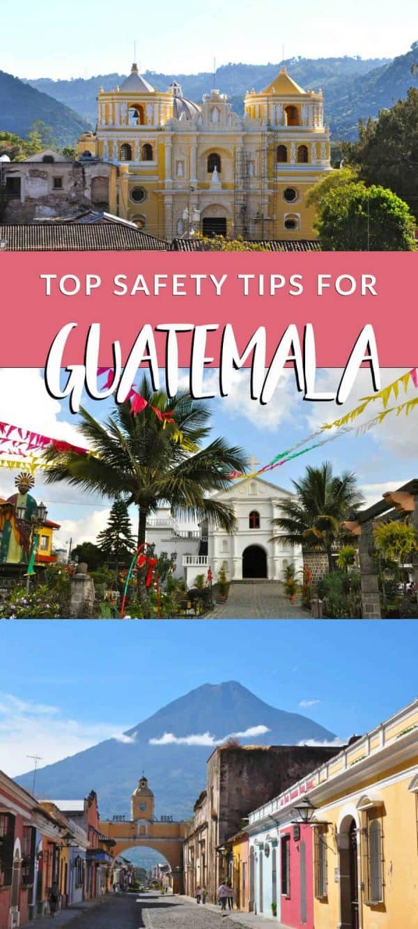 Guatemala Travel Safety Tips