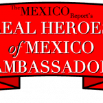 Real Heroes of Mexico Ambassador 2013