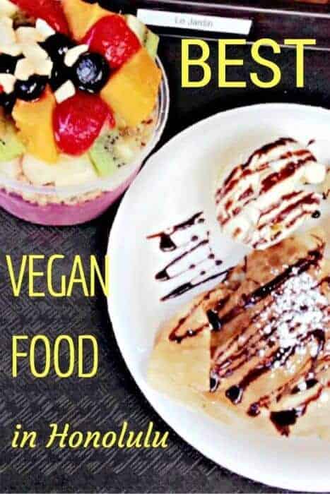 Best Vegan Food in Honolulu