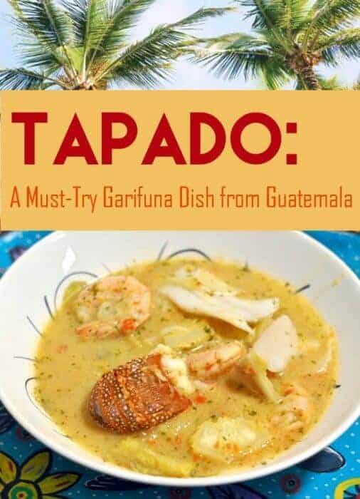 Tapado A Guatemalan recipe for Caribbean seafood soup