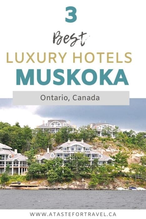 Best Luxury Hotels in Muskoka Ontario