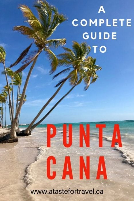 Guide to Punta Cana
