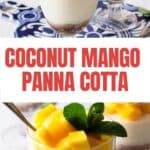 Pinterest image of coconut mango panna cotta on a blue plate.
