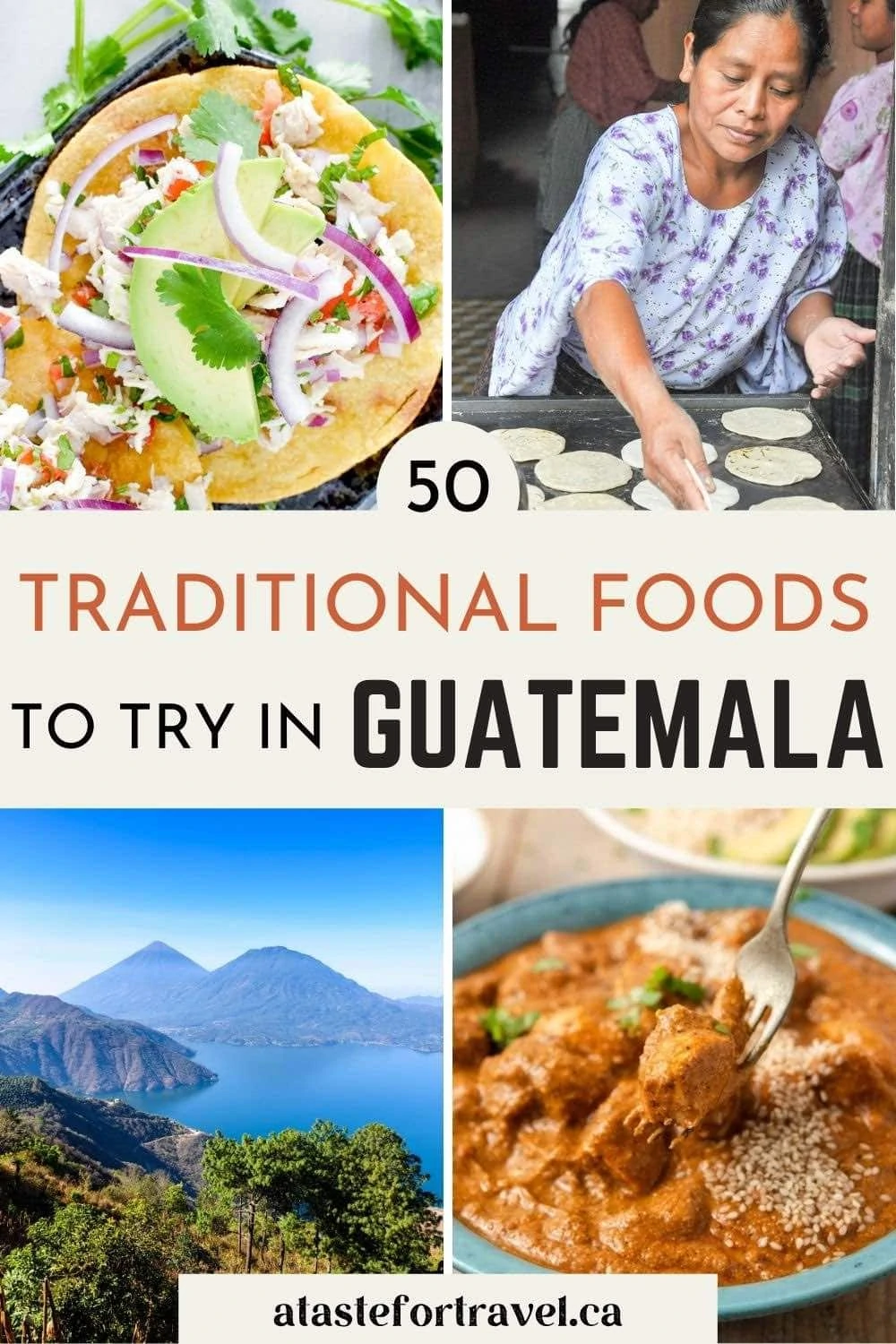 Traditional Guatemalan food collage with text overlay for Pinterest.