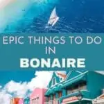 Collage of sailboat and colourful houses on Bonaire with Pinterest text overlay.