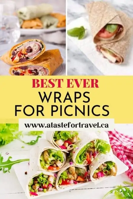 Collage of three wraps with text overlay of Best Ever Wraps for Picnics for Pinterest. r Pinterest