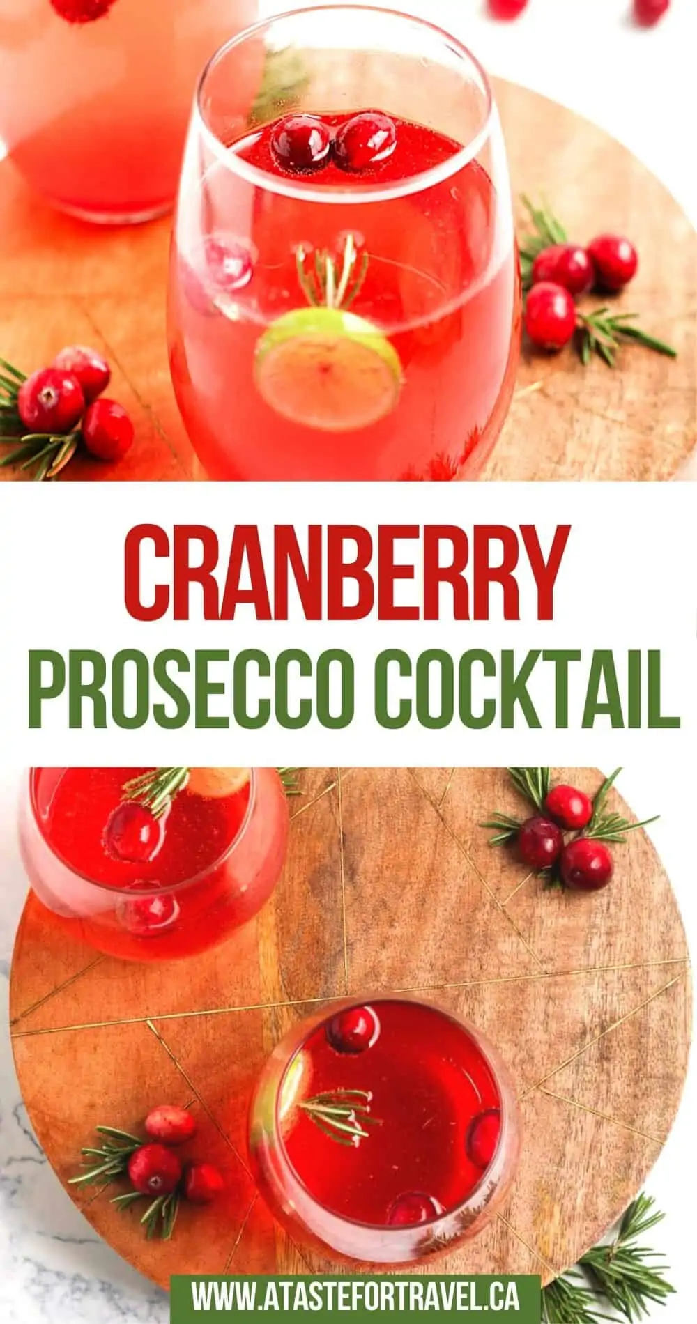 Collage of a Christmas Cranberry Prosecco Cocktail for Pinterest.