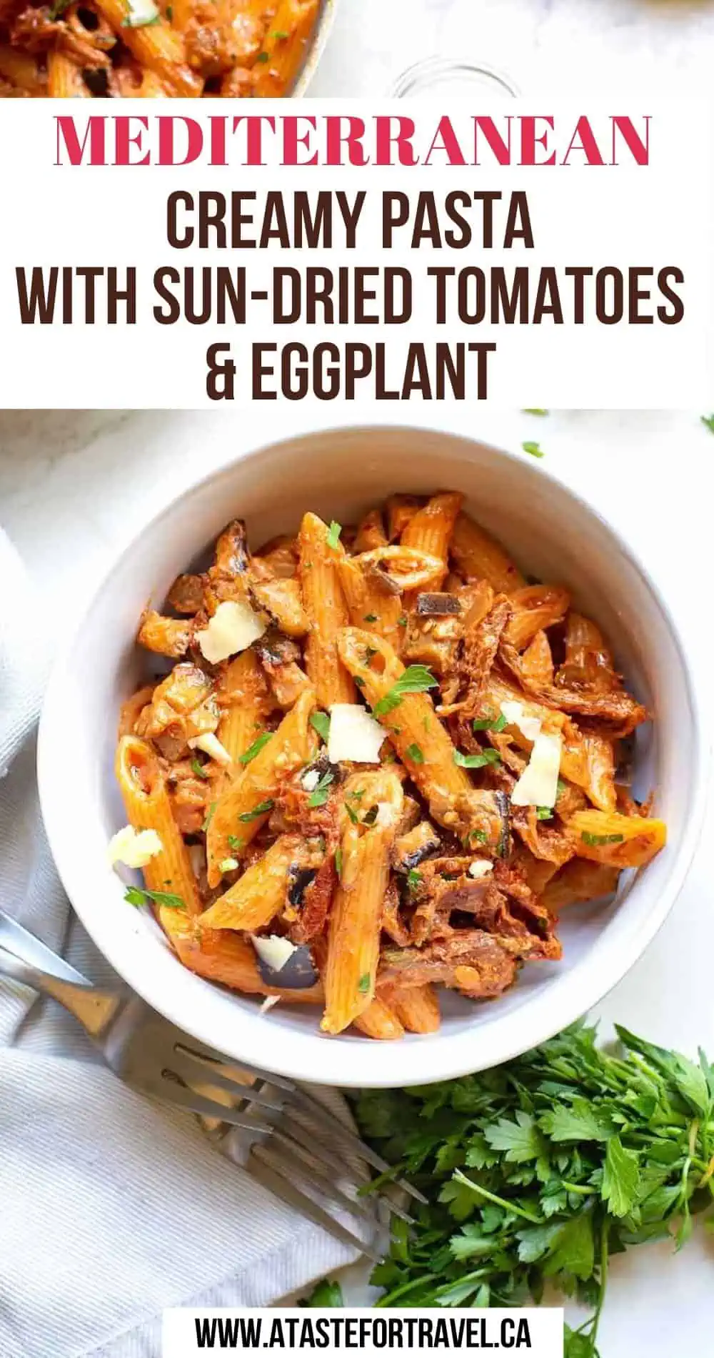 A bowl of pasta with eggplant and sun-dried tomatoes with text overlay for Pinterest. 