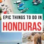 Epic Things to do in Honduras Collage.